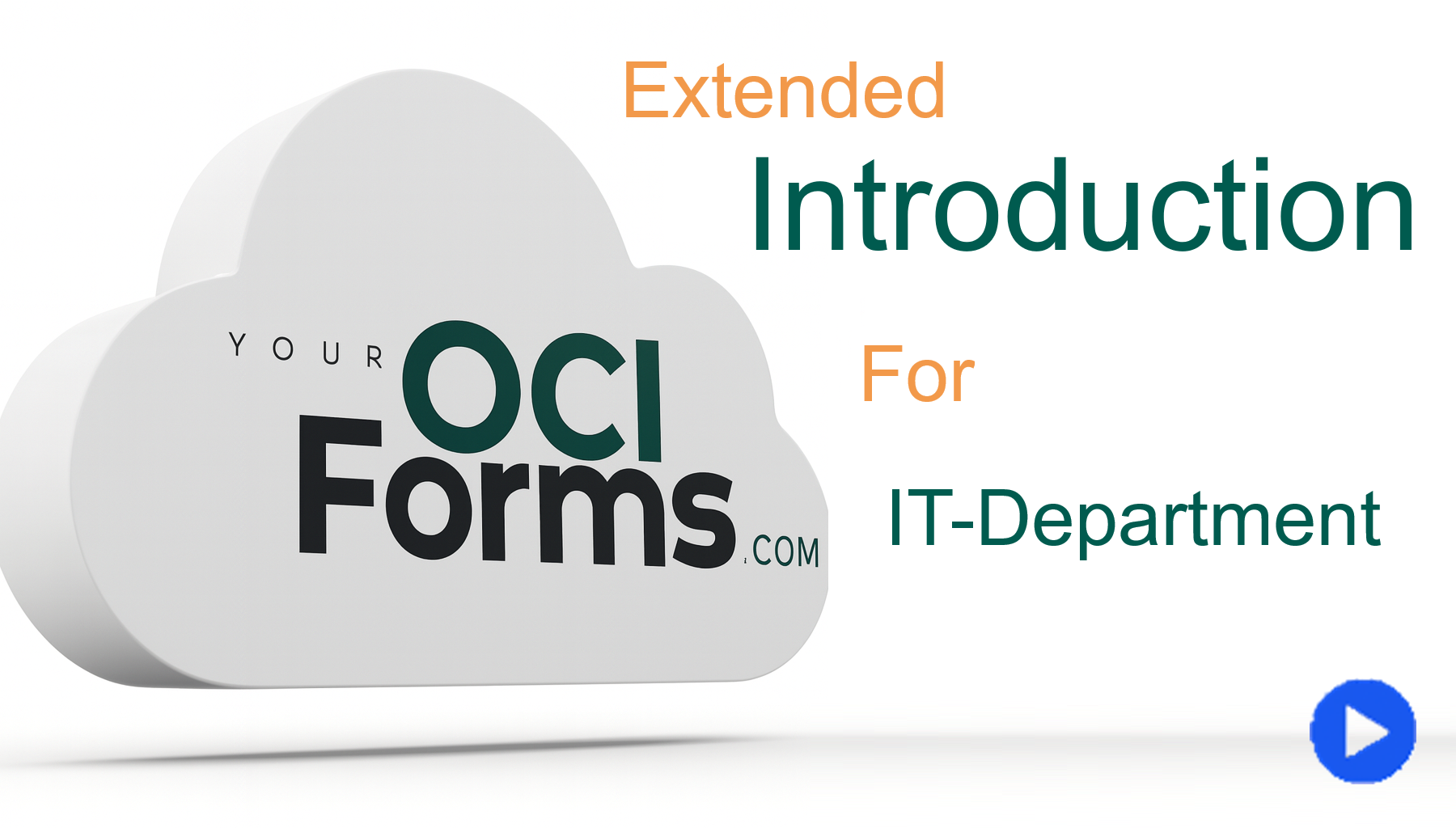 Extended introduction - For IT Department