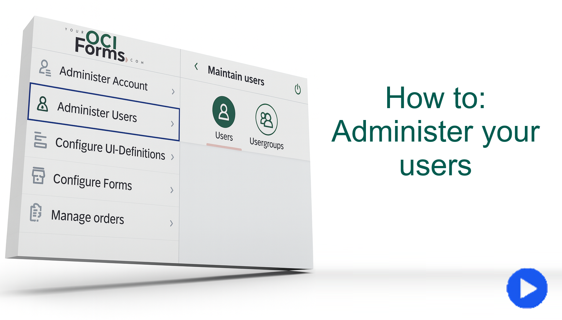 How to - administer your users